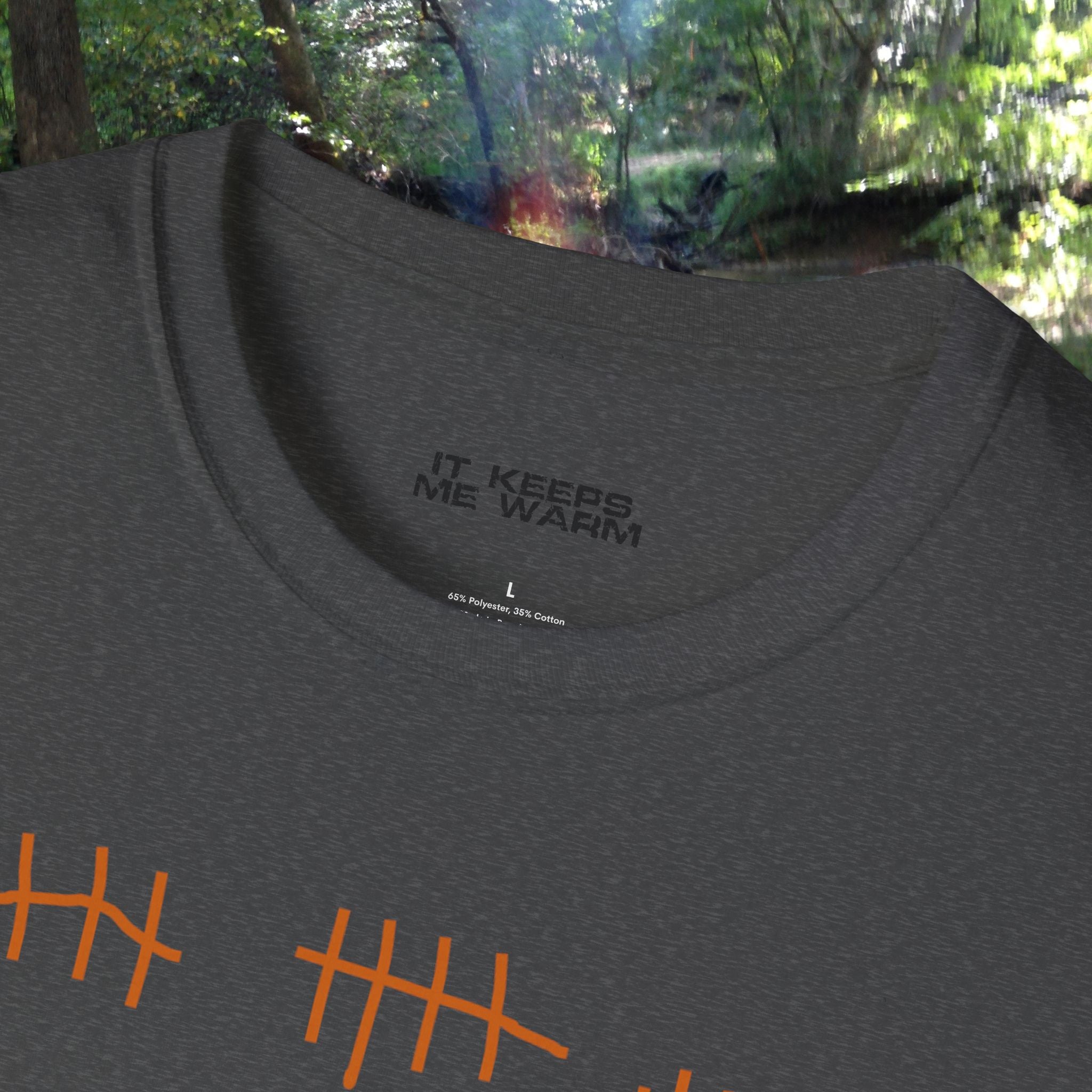 It Keeps Me Warm T-Shirt